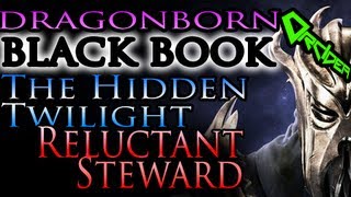 Skyrim Dragonborn - Black Book: The Hidden Twilight [Reluctant Steward quest]