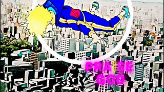 Praise God - Mob Psycho 100 Editamv 4K