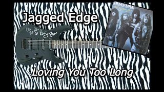 Jagged Edge - Loving You Too Long (Solo Cover)