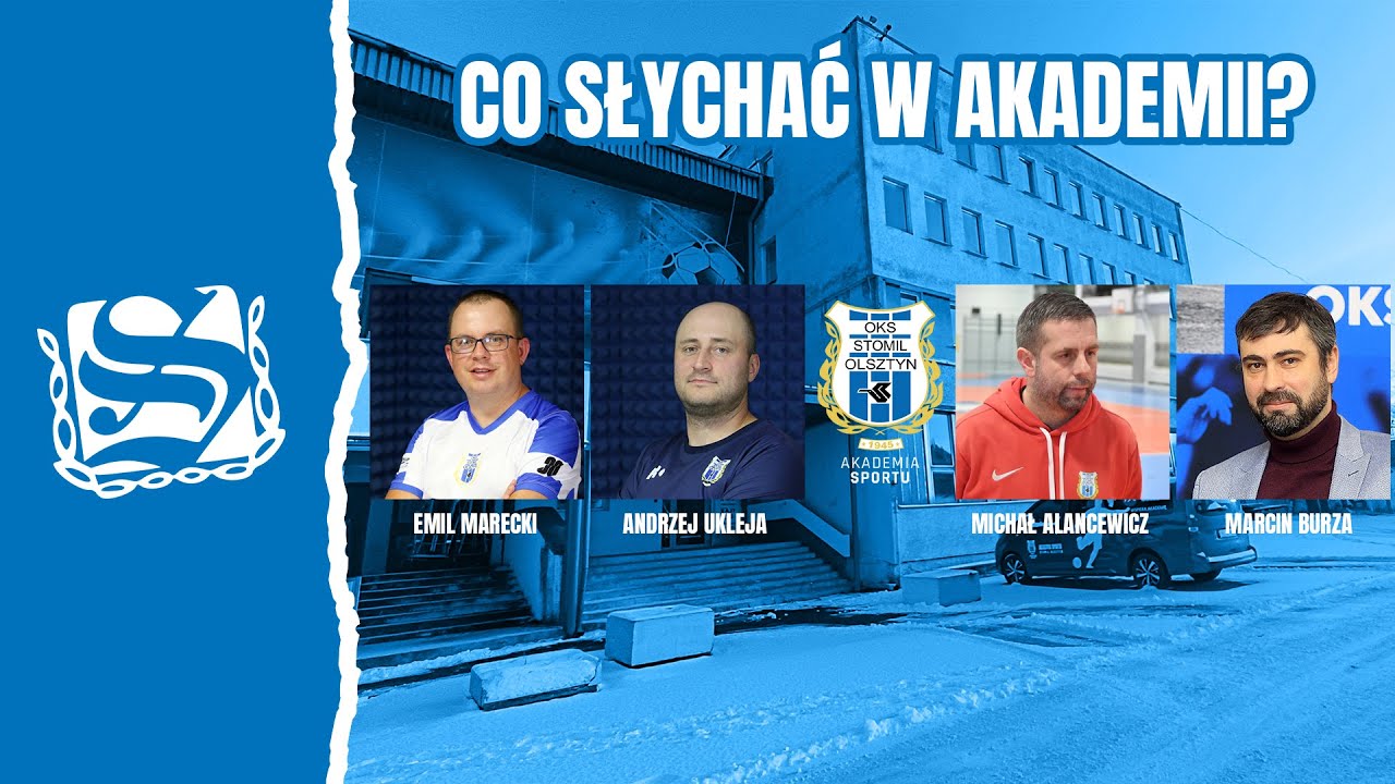 🎤 Co słychać w Akademii Sportu Stomilu Olsztyn? (7.01.2025 r.)