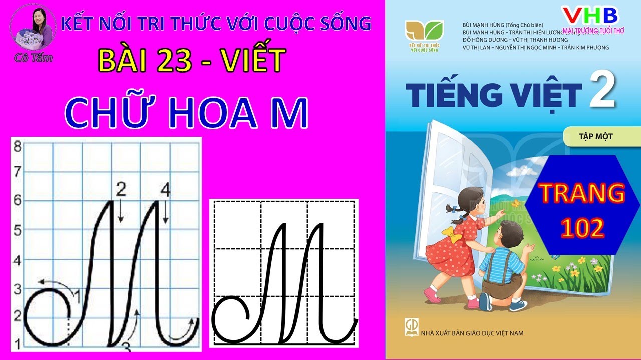 Tiếng Việt Lớp 2| Tập 1| Bài 23| Viết| Chữ hoa M|... - youtube