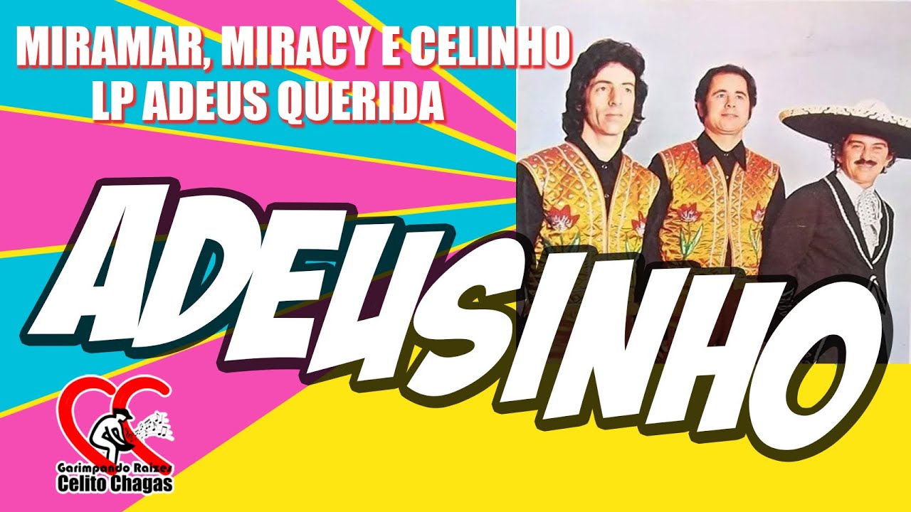 Adeusinho - Miramar, Miracy e Celinho (1977)
