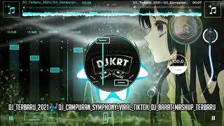 #DJ TERBARU 2021 #DJ TIKTOK VIRAL DJ terbaru 2021🎶DJ campuran symphony,terbaruvDJ tiktok viral