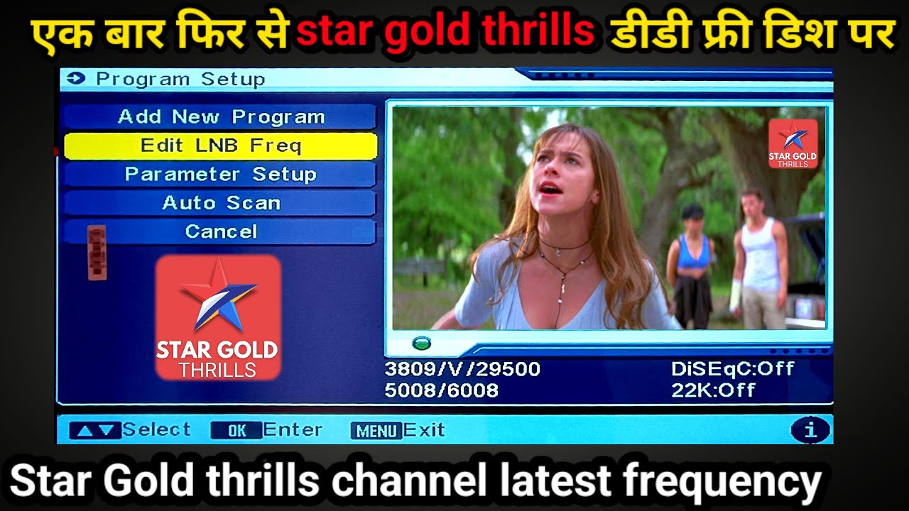DD free Dish Star Gold thrills channel latest update || how to add Star Gold thrills channel on DD |