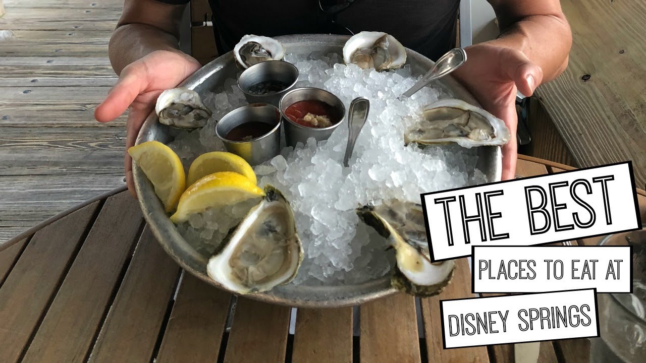 THE BEST PLACES TO EAT DISNEY SPRINGS YouTube