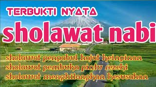 sholawat jibril menghilangkan kesusahan ,sholawat pengabul hajat keinginan,sholawat pembuka rezeki