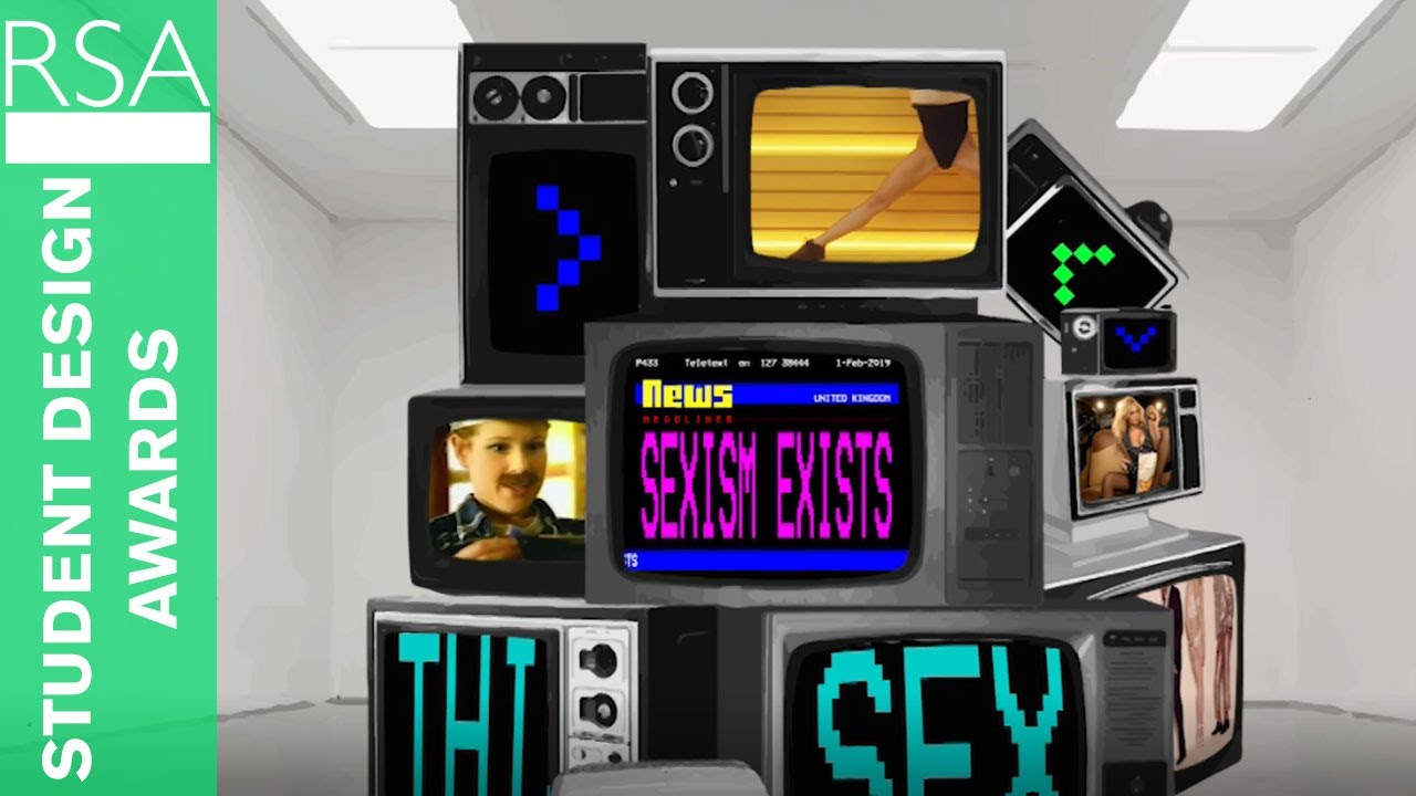 Normalised Sexism | RSA Student Design Awards | Moving Pictures
