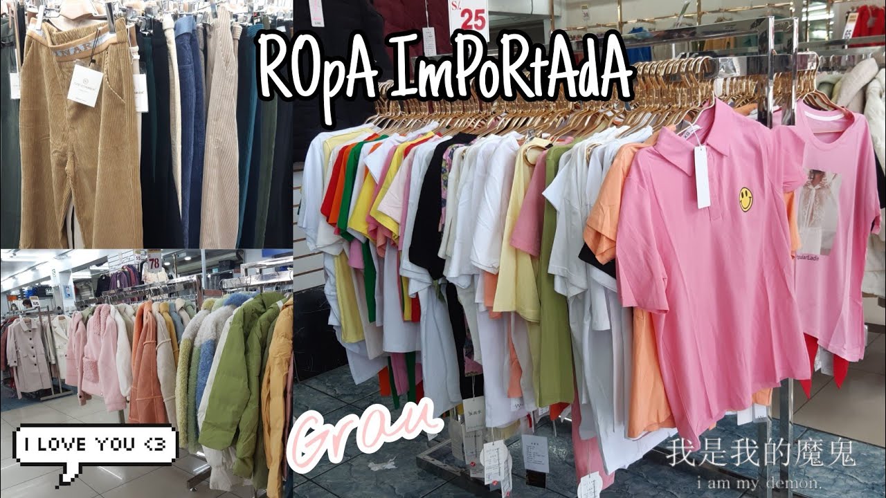 ROPA IMPORTADA EN GRAU-Desde china...centro de - YouTube