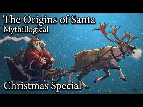The Origins of Santa - Mythillogical (Ad-free)