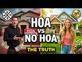 "HOA vs No HOA: Which Home Should You Buy in 2025? (The TRUTH Nobody Tells You)"