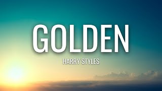 Harry Styles - Golden (Lyrics)