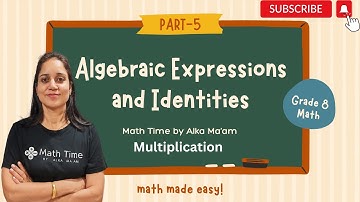 Multiplication of Monomial by Polynomial & Simplify || Algebraic Expressions || Part-5 || Class 8 💯✅