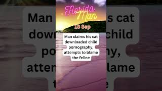 18 Sep MelonMaskRobber #18September #18Sep #FloridaMan #RaccoonAccomplice #CatBlame