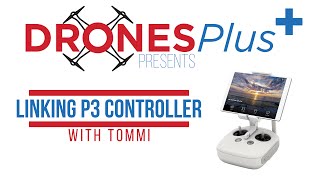 Linking Binding The Dji Phantom 3 Controller Transmitter To The Drone