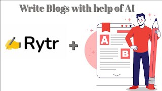 Information Write Blogs with Help of AI | Rytr.AI | Artificial Intelligence  | Blogs | EduTech Guide