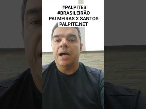 #PALPITES #BRASILEIRÃO  PALMEIRAS X SANTOS PALPITE.NET