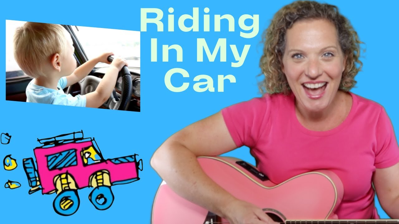 Preschool Car Song Riding In My Car Children's Music Video Miss Nina YouTube