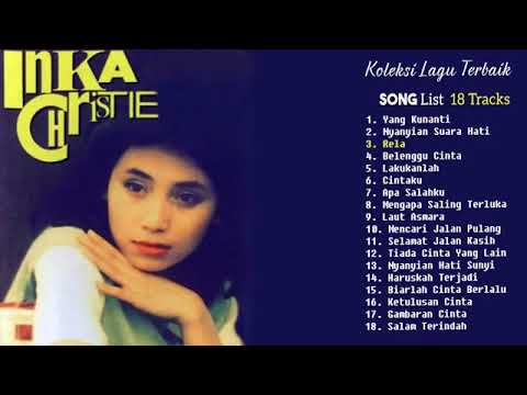 #inkachristie #inka #christie INKA CHRISTIE FULL ALBUM | THE BEST Of ALBUM INKA CHRISTIE