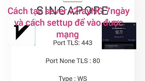 Cách tạo sever v2rayNG 7 ngày và cách settup để vào được mạng free 4g