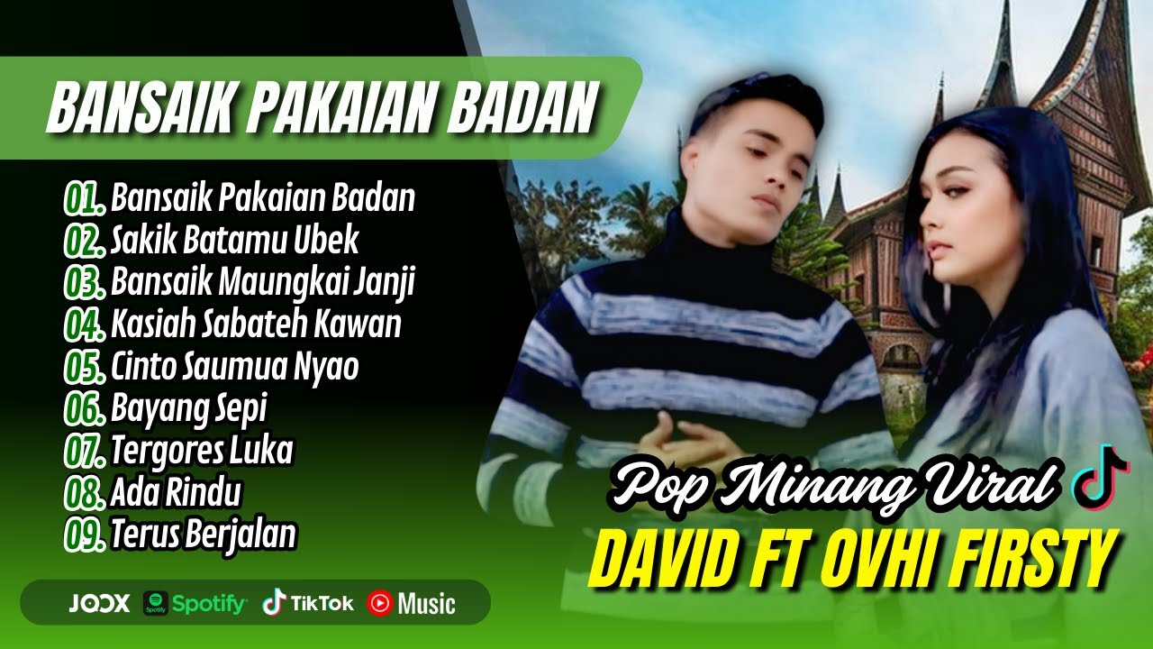 Ovhi Firsty Ft David Iztambul - BANSAIK PAKAIAN BADAN - SAKIK BATAMU UBEK | LAGU MINANG MELAYU VIRAL