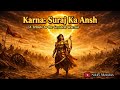 ​☀️ Karn: Suraj Ka Ansh | The Warrior’s Soul | AI Epic Cover | Nikky Melodies​