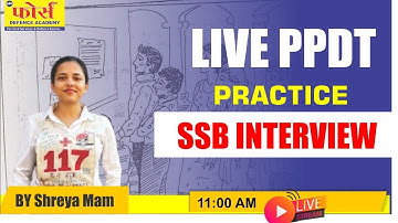 PPDT LIVE PRACTICE SESSION| BY SHREYA MAAM| SSB INTERVIEW