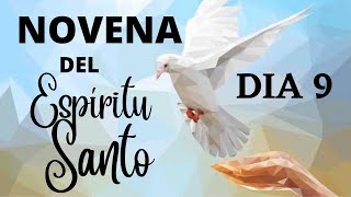 DIA 9   🔥NOVENA AL ESPÍRITU SANTO 🕊  PENTECOSTÉS 2024