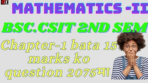 Mathematics-II 2075 Question Solution From chapter-1 Reduce Echelon Form and Consistent or not