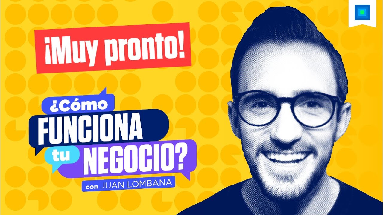 Cómo funciona tu negocio? - Podcast con Juan Lombana - YouTube