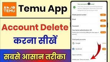 Temu App Account Delete Kaise Kare || How To Delete Account In Temu App