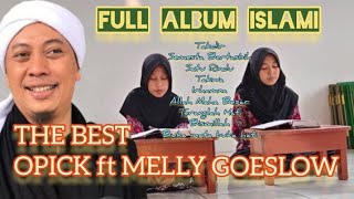 OPICK FEAT MELLY GOESLAW FULL ALBUM ISLAMIC #opickpro #opickrapuh 