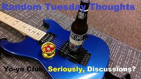 Go to Yo-yo Club, Seriously. Discussions? - Random Tuesday Thoughts