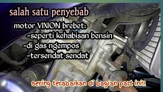 motor vixion brebet seperti kehabisan bensin