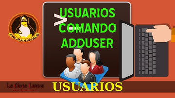 Crear Usuarios mediante el comando interactivo adduser