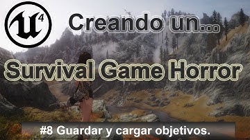 #8. Unreal Engine 4. Guardar y cargar objetivos.