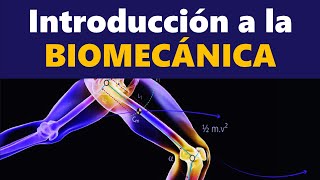 Introducción a la Biomecánica