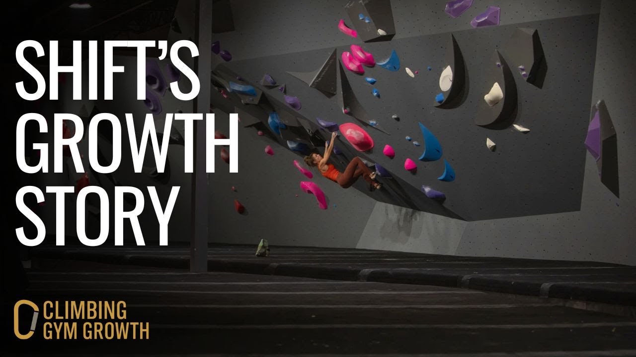 Building A Growth-Oriented Climbing Gym Culture | Shift Climbing's Growth Story