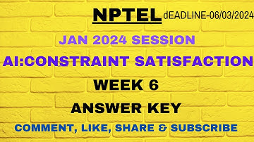 ARTIFICIAL INTELLIGENCE CONSTRAINT SATISFACTION ASSIGNMENT WEEK 6 ANSWERS #nptel2024 #nptel