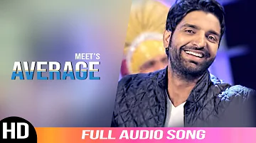 Average | Meet | Full Audio Song | Nacha Ge Sari Raat | Angel Records