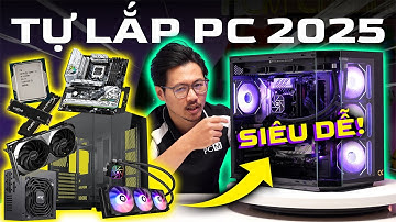 HƯỚNG DẪN LẮP PC 2025: Siêu Dễ Ai Cũng Tự Lắp được PC Core i9 Chưa Tới 40 Triệu, LÀM MỌI THỨ