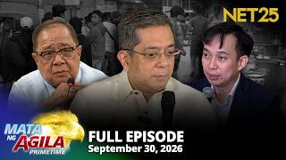 Mata ng Agila Primetime - September 30, 2026