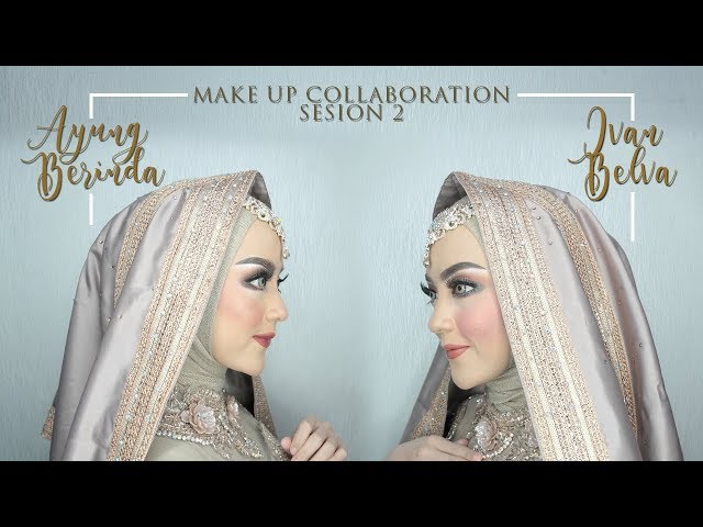Kolaborasi Makeup Bersama Ayung Berinda | Makeup Pengantin Muslim Berhijab class=