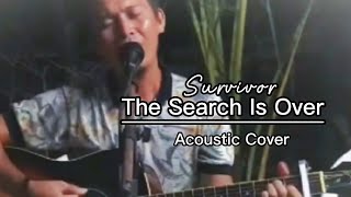 The Search Is Over Acoustic Cover - Crestian Momo Survivor