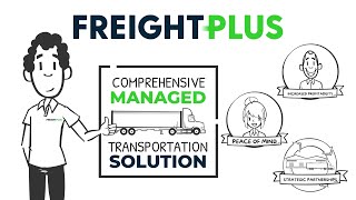What is FreightPlus? A Managed Transportation Solution Overview