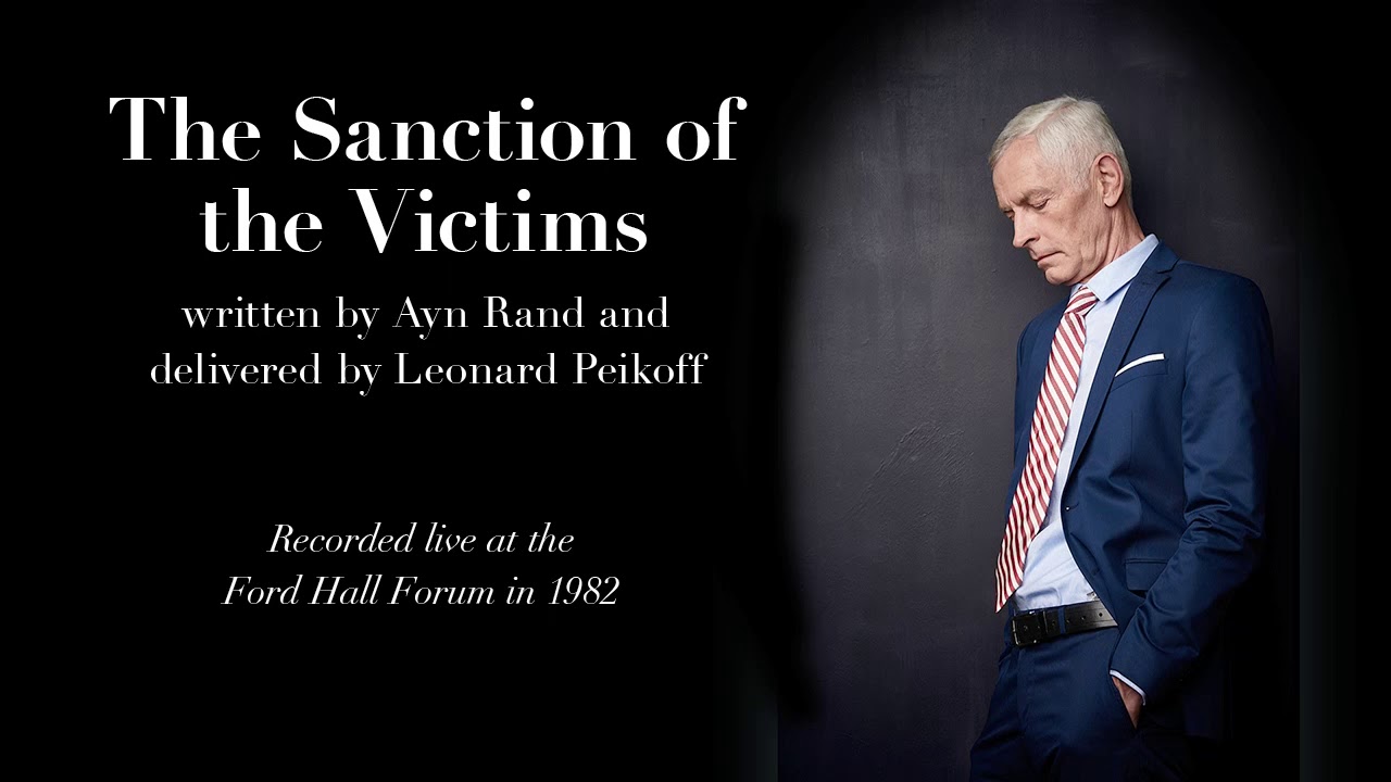 "The Sanction of the Victims" by Leonard Peikoff