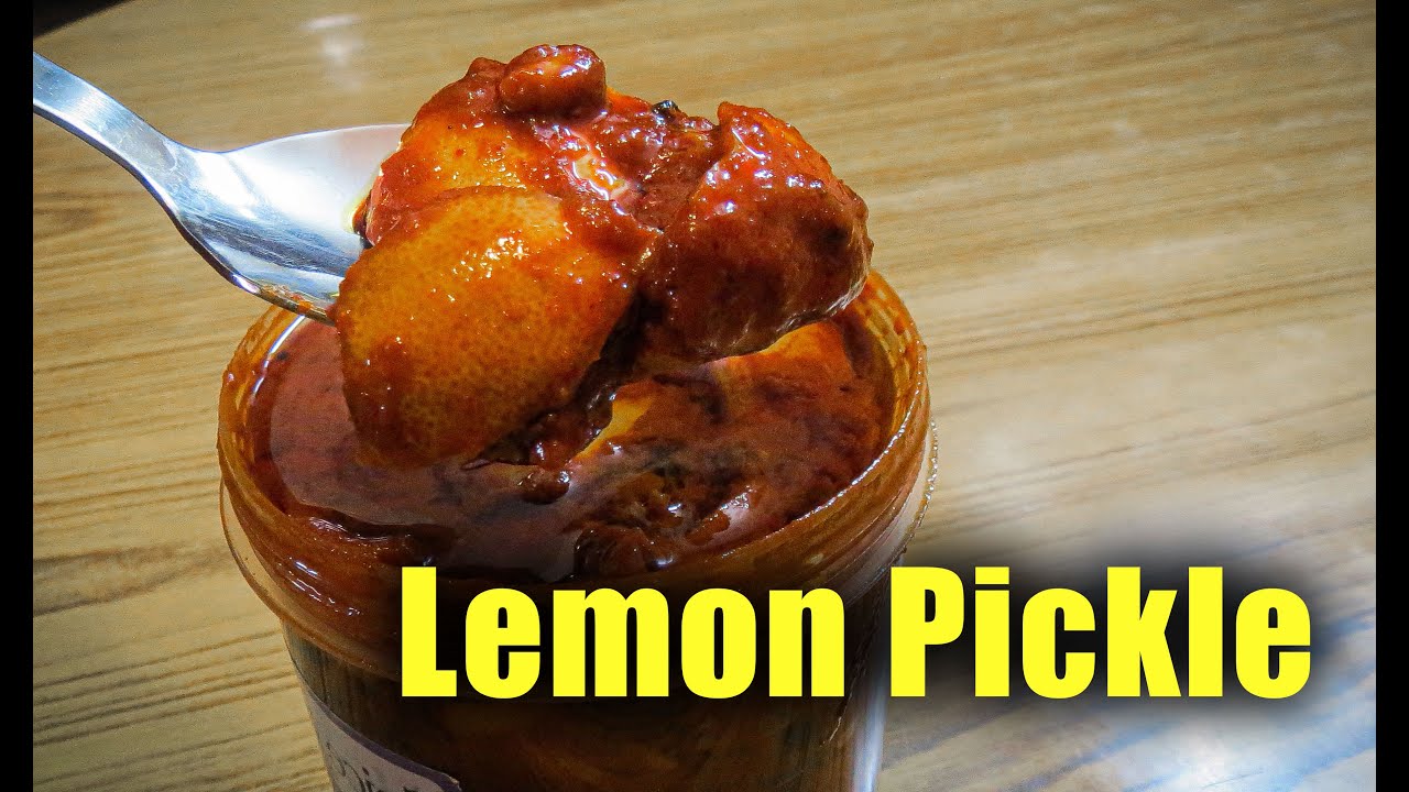 how-to-make-traditional-lemon-pickle-youtube