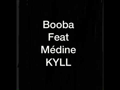 Booba ft. Médine - KYLL