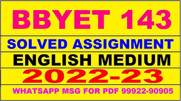 bbyet 143 solved assignment 2022-23 in english | bbyet 143 solved assignment 2023 | bbyet 143 2023