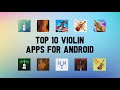 Top 10 Best Violin Apps For Android