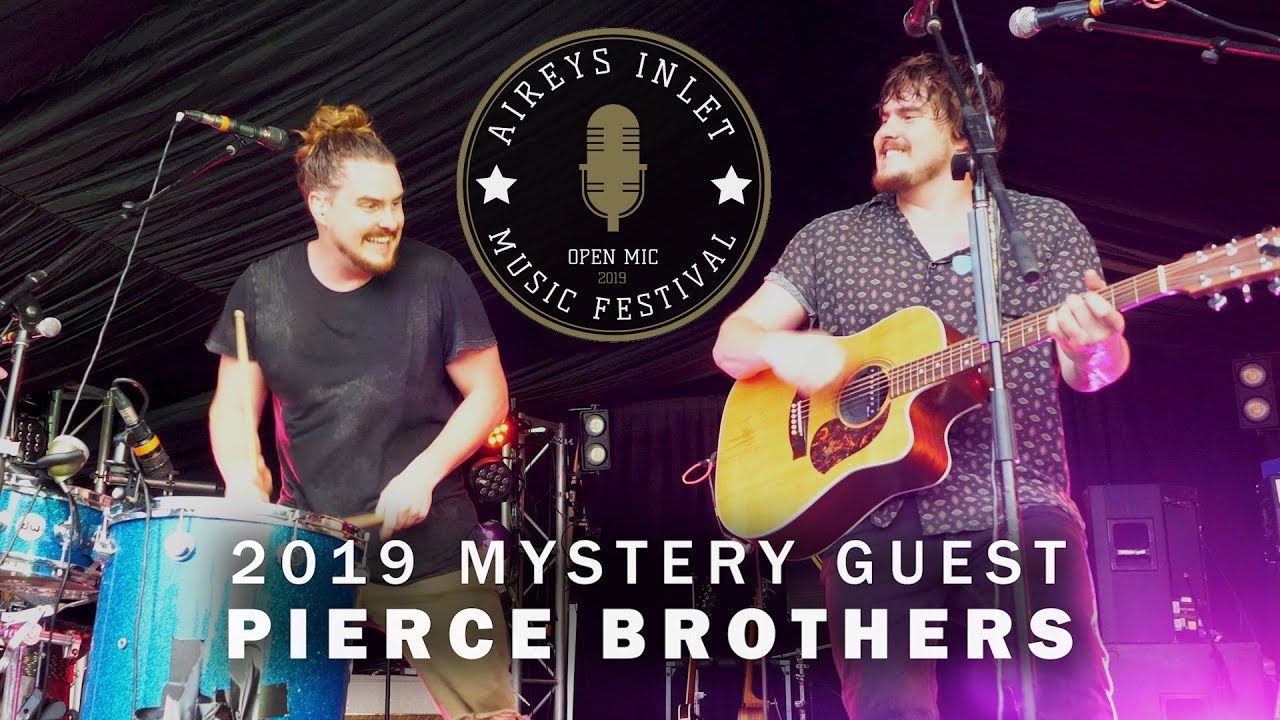 Pierce Brothers - Mystery Guest 2019 Aireys Inlet Open Mic Music Festival